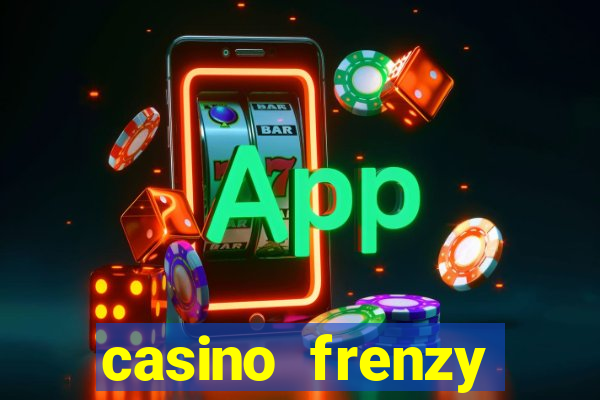 casino frenzy online games gcash