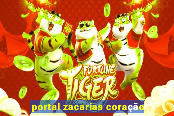 portal zacarias coração