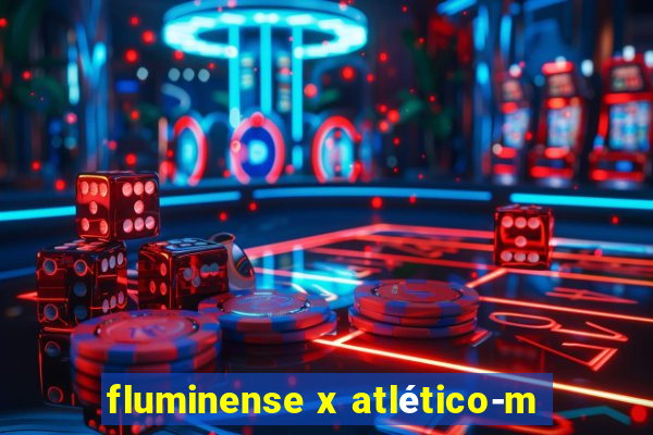 fluminense x atlético-m