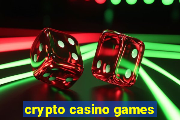 crypto casino games