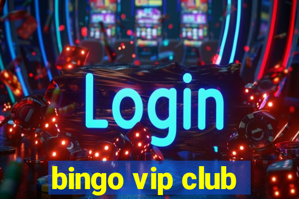 bingo vip club