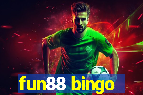 fun88 bingo