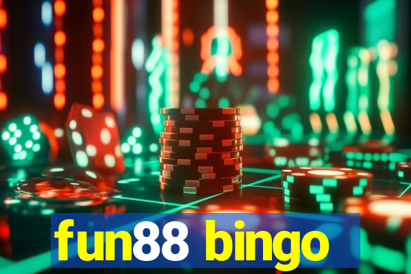 fun88 bingo