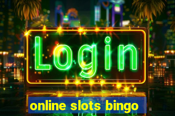 online slots bingo