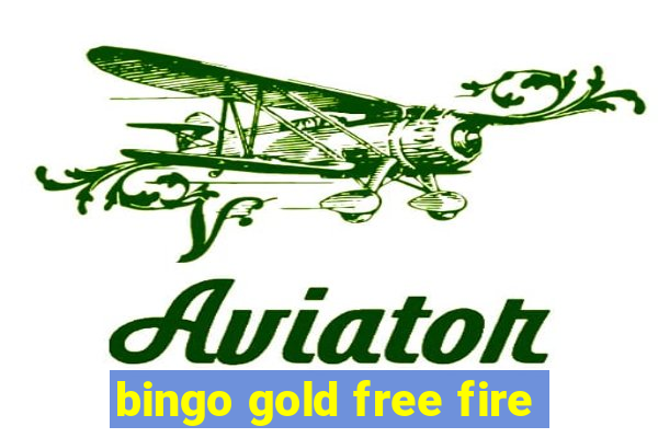 bingo gold free fire