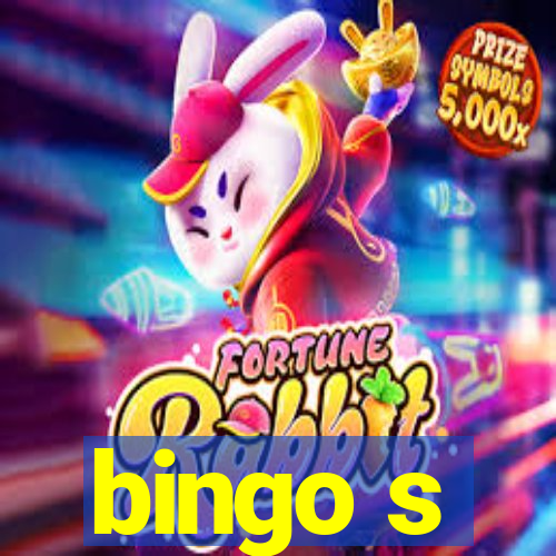 bingo s