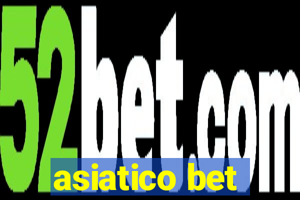 asiatico bet