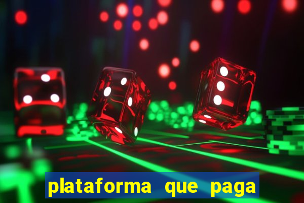 plataforma que paga no cadastro slots