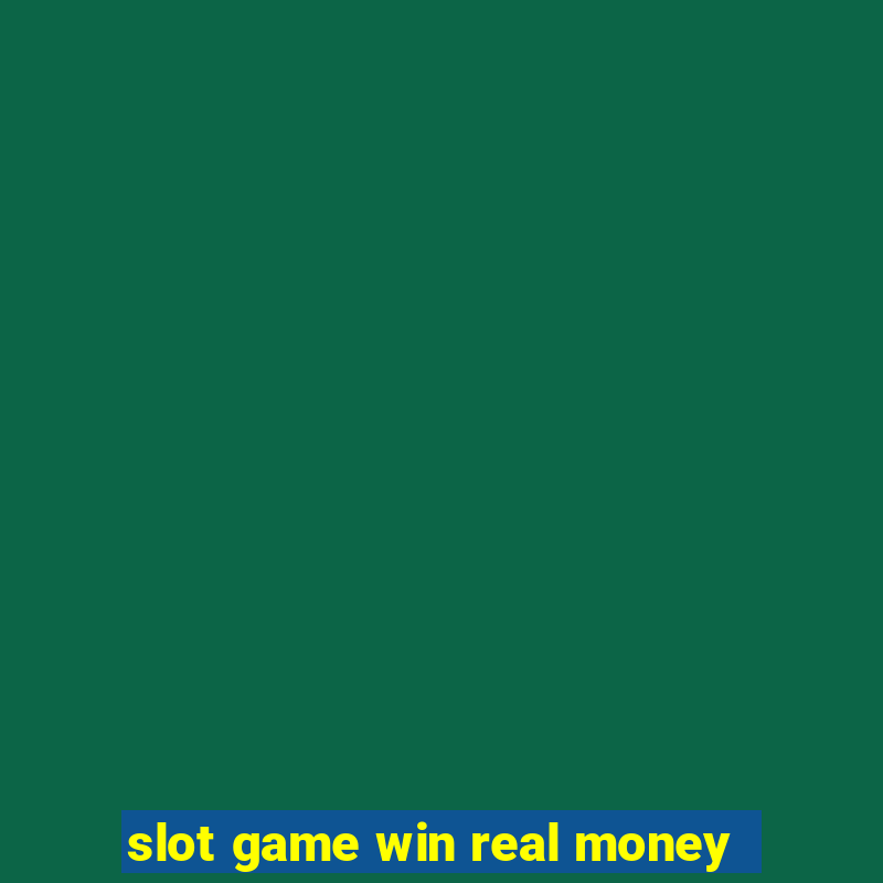 slot game win real money