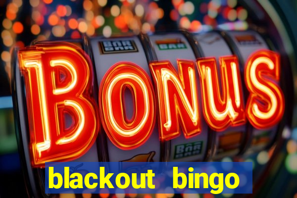 blackout bingo promo code reddit