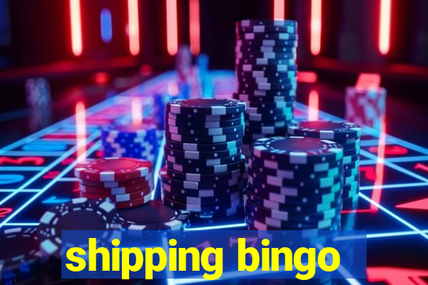 shipping bingo