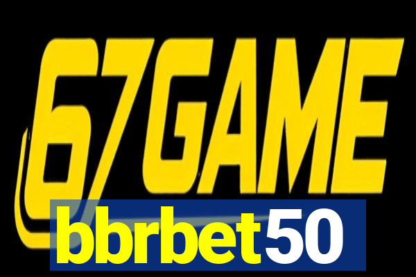 bbrbet50