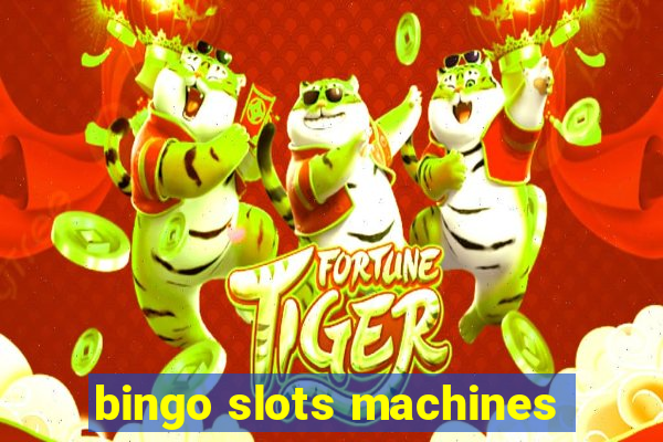 bingo slots machines