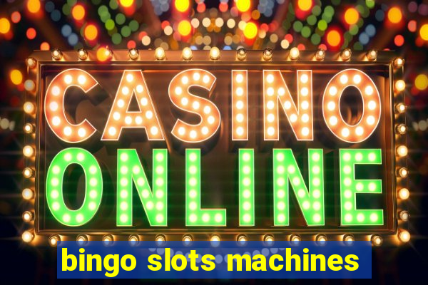 bingo slots machines