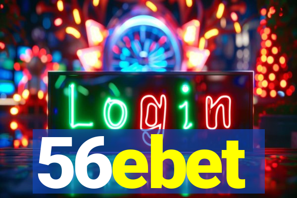 56ebet