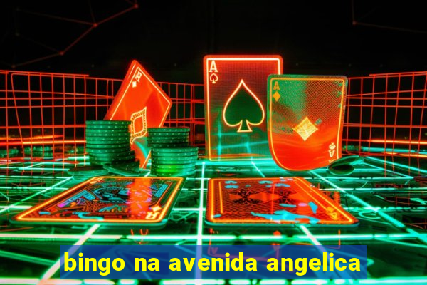 bingo na avenida angelica