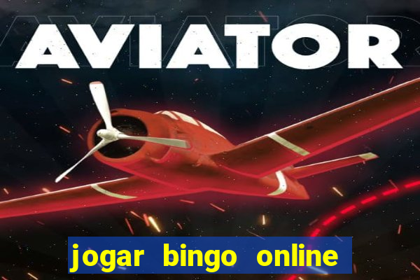 jogar bingo online valendo dinheiro