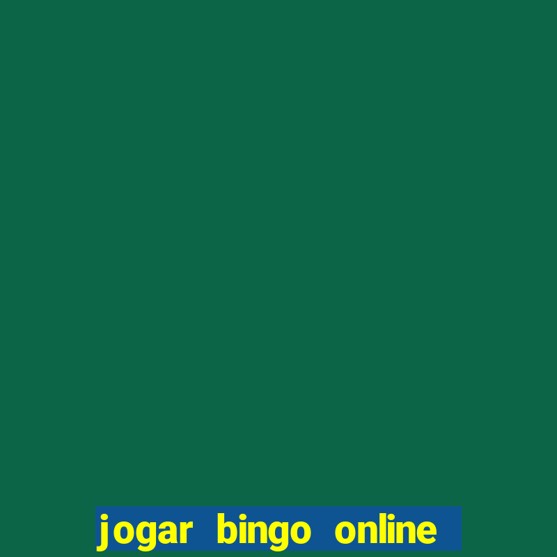 jogar bingo online valendo dinheiro