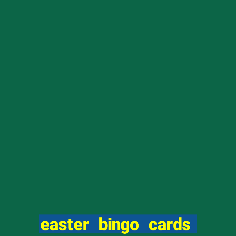 easter bingo cards free printable