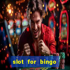 slot for bingo paga mesmo