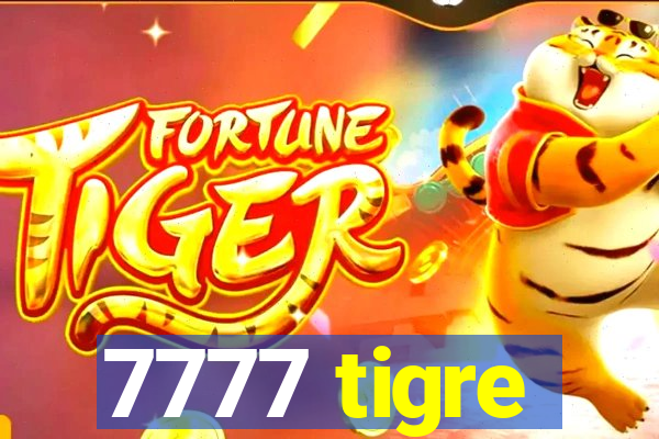 7777 tigre