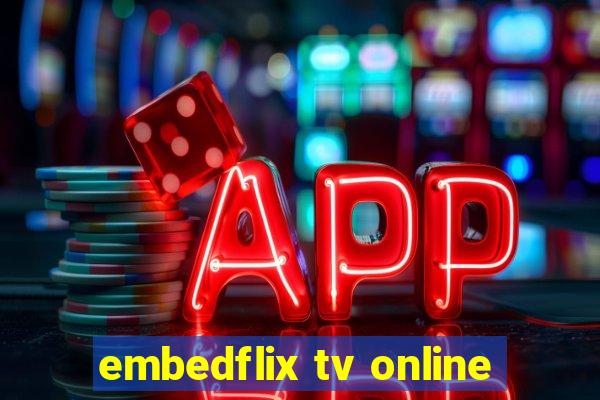 embedflix tv online