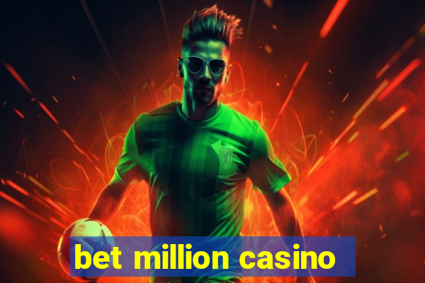 bet million casino