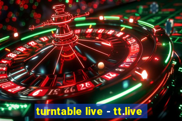 turntable live - tt.live