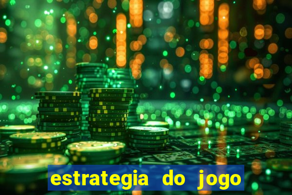 estrategia do jogo do drag?o