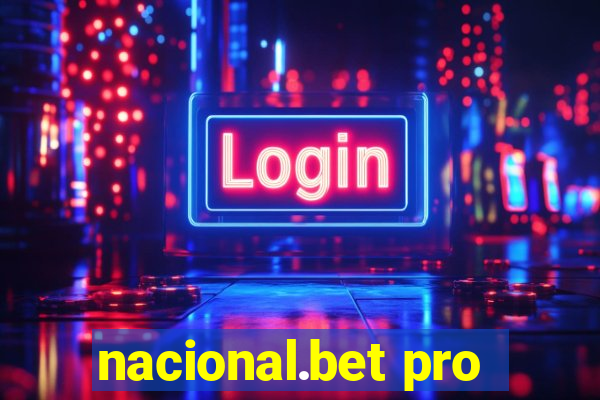 nacional.bet pro