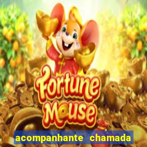 acompanhante chamada de vídeo