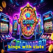 bingo with slots