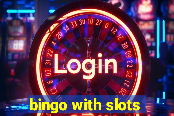 bingo with slots