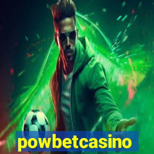 powbetcasino