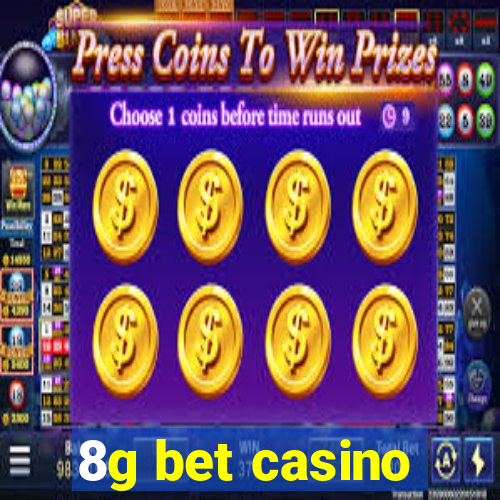 8g bet casino