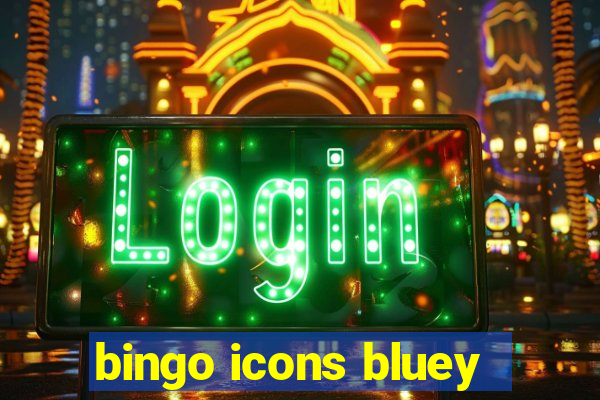 bingo icons bluey