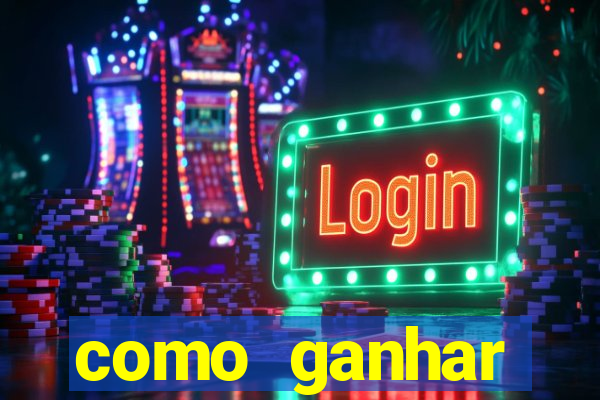 como ganhar dinheiro nos slots