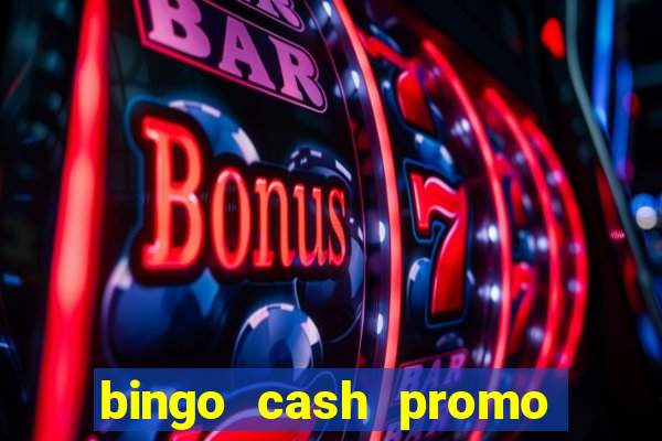 bingo cash promo code uk