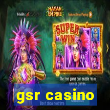 gsr casino