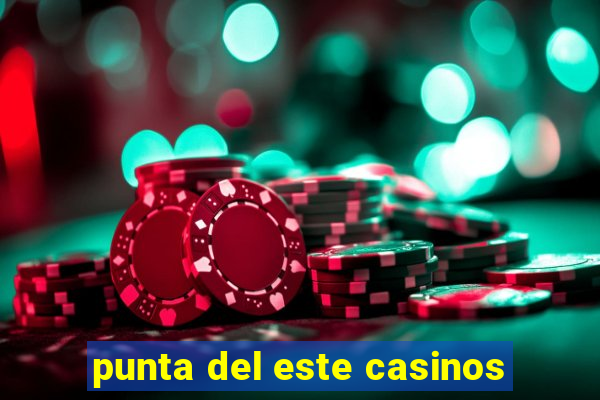 punta del este casinos