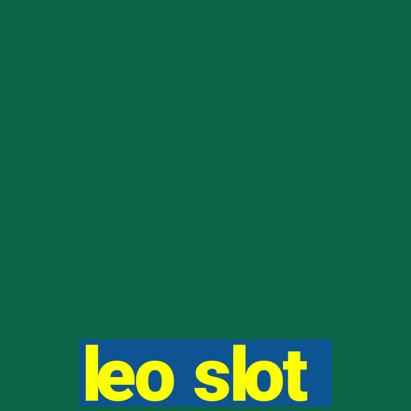 leo slot