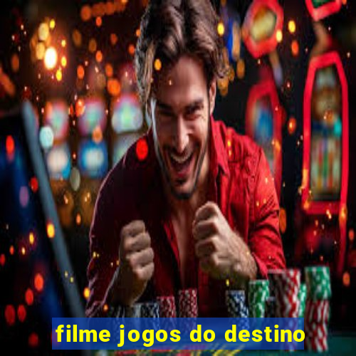 filme jogos do destino