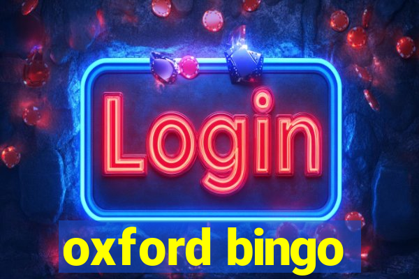 oxford bingo