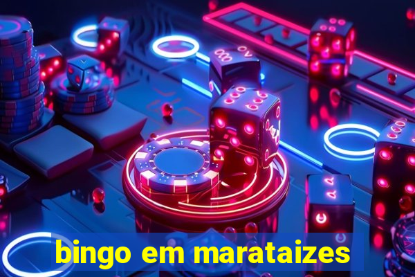 bingo em marataizes