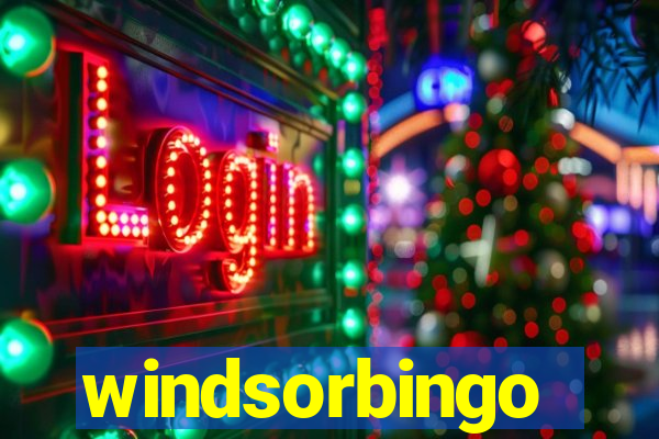 windsorbingo