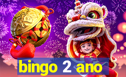 bingo 2 ano