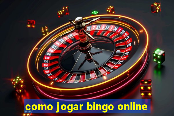 como jogar bingo online