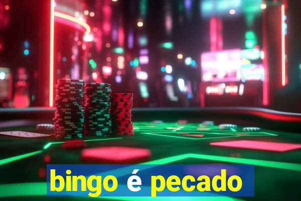 bingo é pecado