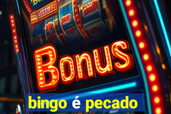 bingo é pecado