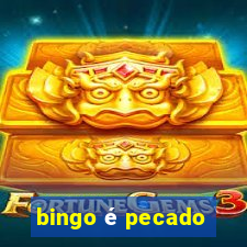 bingo é pecado